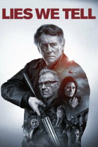 Ложь, которую мы говорим (2018)