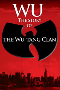 Ву: История Wu-Tang Clan (2008)