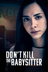 Не убивайте няню (2023)